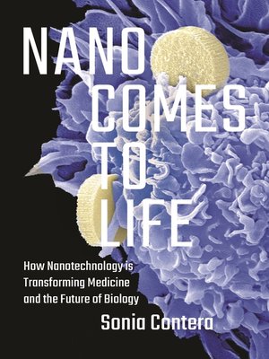 cover image of Nano Comes to Life